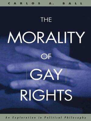 cover image of The Morality of Gay Rights